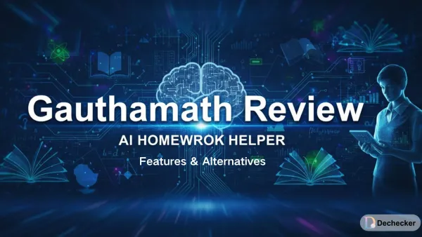 Gauthmath Review: AI Homework Helper Features & Alternatives | Dechecker